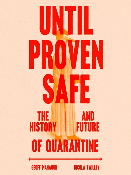 Title details for Until Proven Safe by Nicola Twilley - Available